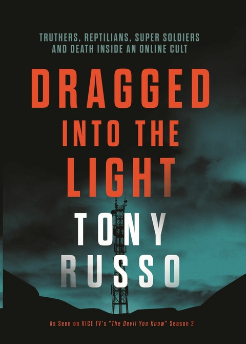 Dragged Into the Light -  Tony Russo