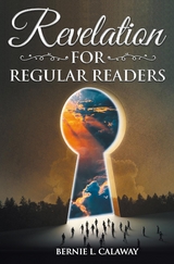 Revelation for Regular Readers -  Bernie L Calaway