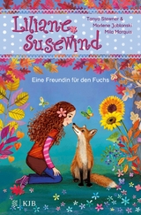 Liliane Susewind - Eine Freundin für den Fuchs -  Marlene Jablonski,  Tanya Stewner