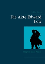 Die Akte Edward Low - Sabine Lippert