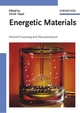 Energetic Materials: Particle Processing and Characterization (Chemistry)
