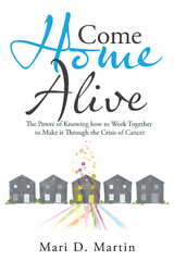 Come Home Alive - Mari D. Martin