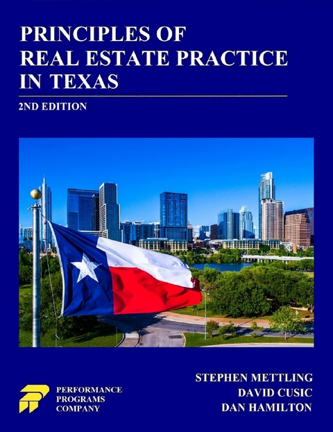 Principles of Real Estate Practice in Texas -  David Cusic,  Dan Hamilton,  Stephen Mettling