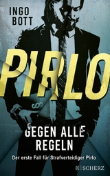 Pirlo - Gegen alle Regeln -  Ingo Bott