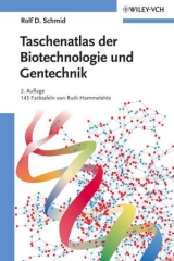 Taschenatlas der Biotechnologie und Gentechnik - Schmid, Rolf D.