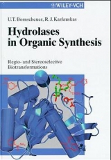 Hydrolases in Organic Synthesis - Uwe Th Bornscheuer, Roman J Kazlauskas