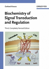 Biochemistry of Signal Transduction and Regulation - Krauss, Gerhard