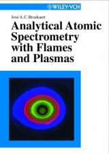 Analytical Atomic Spectrometry with Flames and Plasmas - José A Broekaert