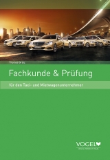 Fachkunde & Prüfung für den Taxi- und Mietwagenunternehmer - Thomas Grätz