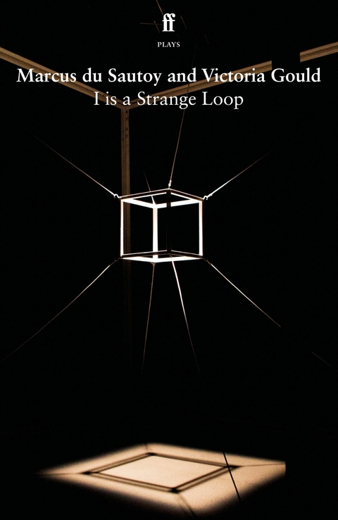 I is a Strange Loop -  Victoria Gould,  Marcus du Sautoy