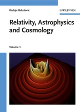 Relativity, Astrophysics and Cosmology - Radoje Belusevic