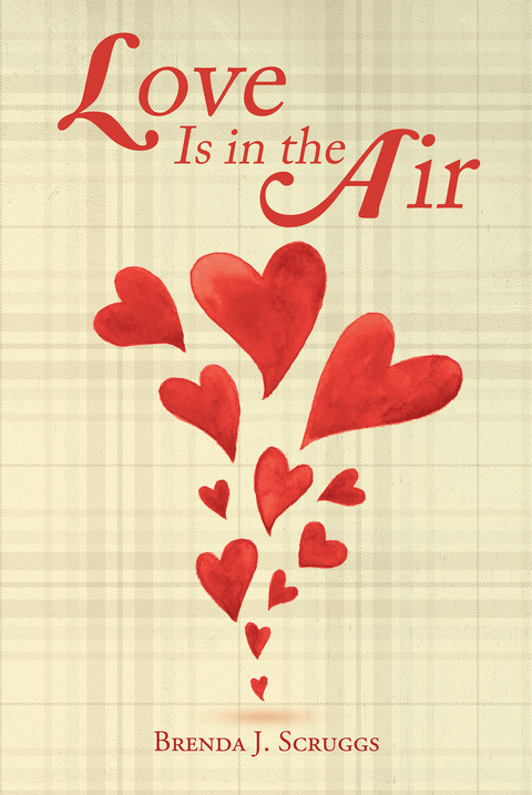 Love Is in the Air - Brenda J. Scruggs