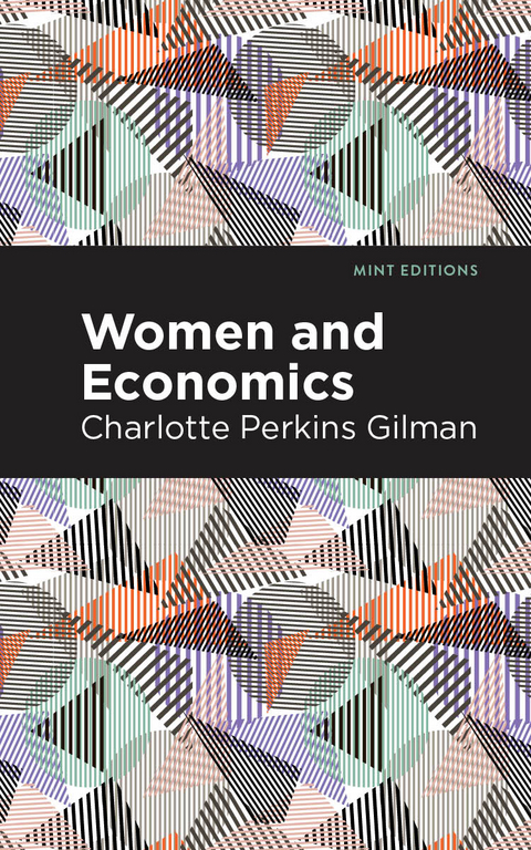 Women and Economics -  Charlotte Perkins Gilman