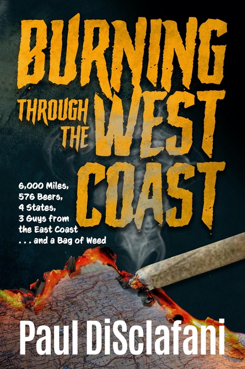 Burning Through the West Coast - Paul Disclafani