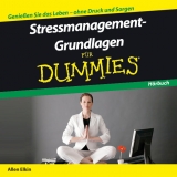 Stressmanagement-Grundlagen für Dummies Hörbuch - Allen Elkin