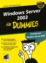 Windows Server 2003 für Dummies - Tittel, Ed; Stewart, James M