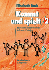 Kommt und spielt 2 - Elisabeth Buck