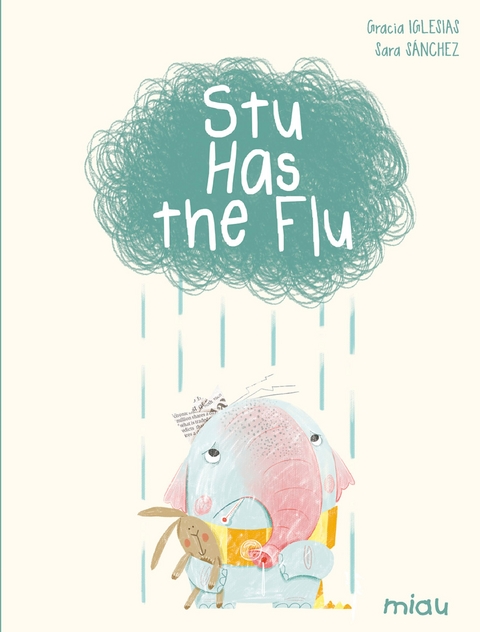 Stu has the flu - Gracia Iglesias