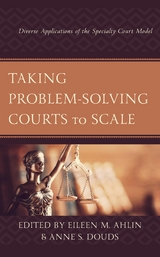 Taking Problem-Solving Courts to Scale - 