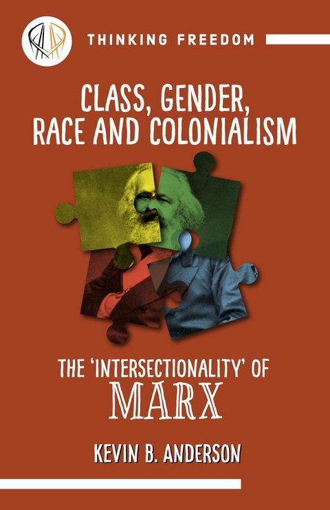 Class, Gender, Race and Colonization -  Kevin B Anderson