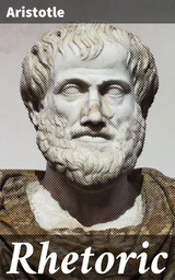 Rhetoric -  Aristotle