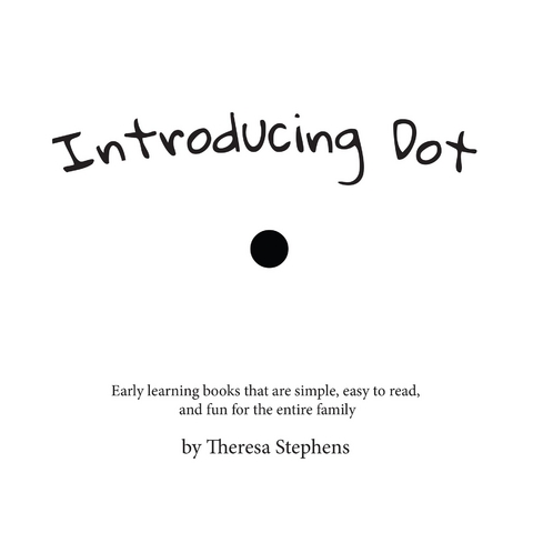 Introducing Dot - Theresa Stephens