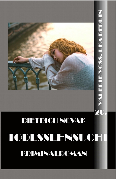 Todessehnsucht - Dietrich Novak