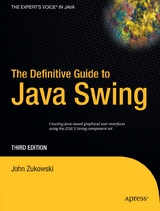 The Definitive Guide to Java Swing - John Zukowski