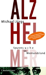 Alzheimer - Michael Jürgs