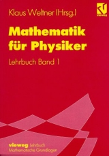 Mathematik für Physiker - Klaus Weltner, Hartmut Wiesner, Paul B Heinrich, Peter Engelhardt, Helmut Schmidt