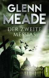 Der zweite Messias -  Glenn Meade