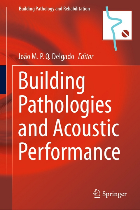 Building Pathologies and Acoustic Performance - 