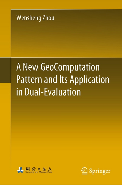 A New GeoComputation Pattern and Its Application in Dual-Evaluation - Wensheng Zhou