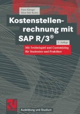 Kostenstellenrechnung mit SAP R/3® - Franz Klenger, Ellen Falk-Kalms