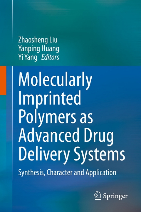 Molecularly Imprinted Polymers as Advanced Drug Delivery Systems - 