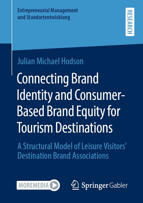 Connecting Brand Identity and Consumer-Based Brand Equity for Tourism Destinations -  Julian Michael Hodson
