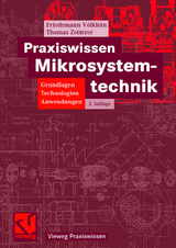 Praxiswissen Mikrosystemtechnik - Völklein, Friedemann; Zetterer, Thomas