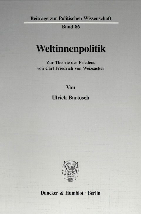 Weltinnenpolitik. -  Ulrich Bartosch