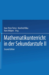 Mathematikunterricht in der Sekundarstufe II - Tietze, Uwe-Peter; Tietze, Uwe-Peter; Klika, Manfred; Klika, Manfred; Wolpers, Hans-Heinz