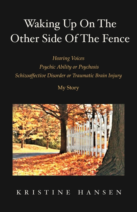 Waking Up on the other side of the fence -  Kristine Hansen