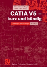 CATIA V5 - kurz und bündig - Ledderbogen, Reinhard; Vajna, Sándor