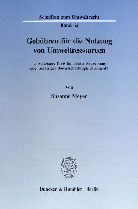 Gebühren für die Nutzung von Umweltressourcen. -  Susanne Meyer