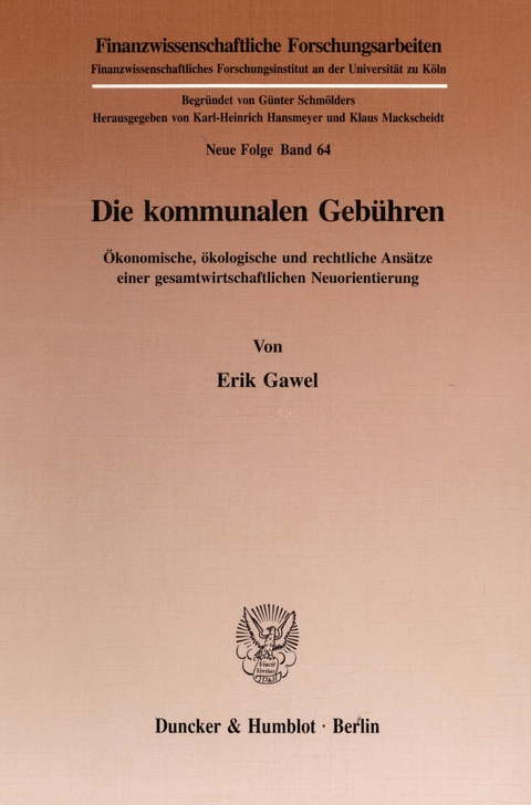 Die kommunalen Gebühren. -  Erik Gawel