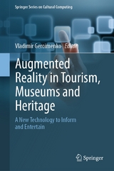 Augmented Reality in Tourism, Museums and Heritage - 