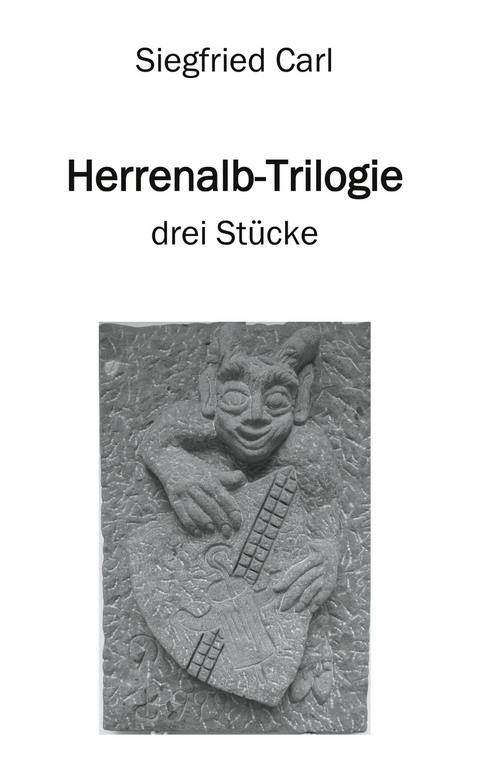 Herrenalb-Trilogie - Siegfried Carl