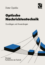Optische Nachrichtentechnik - Dieter Opielka
