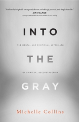 Into the Gray - Michelle Collins