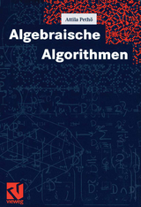 Algebraische Algorithmen - Attila Pethö