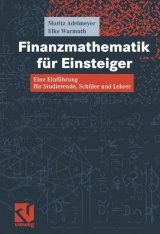 Finanzmathematik für Einsteiger - Moritz Adelmeyer, Elke Warmuth