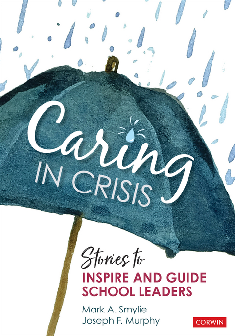 Caring in Crisis - Mark A. Smylie, Joseph F. Murphy